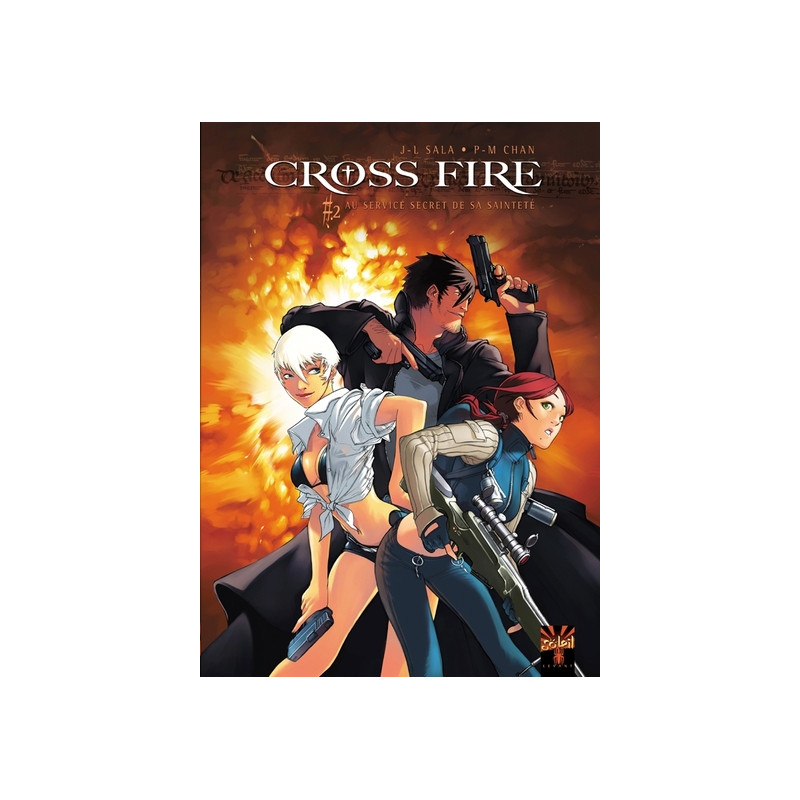 Cross Fire T02 - Au service secret de sa sainteté