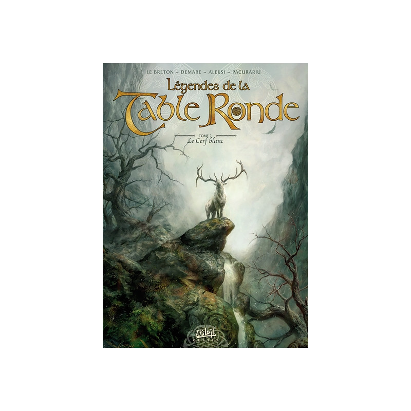 Légendes de la Table ronde T02 - Le Cerf blanc