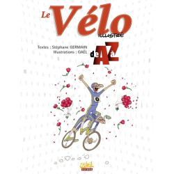Le Vélo illustré de A à Z