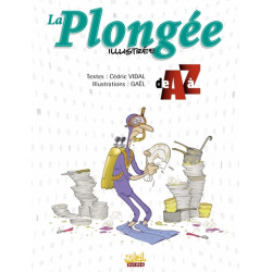 La Plongee illustrée de A à Z