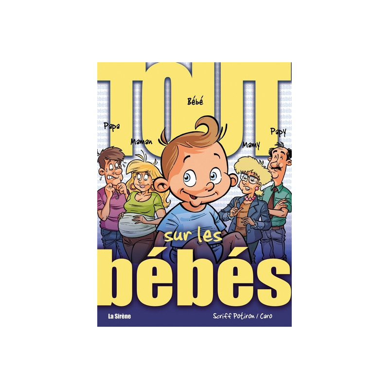 Tout sur les bébés