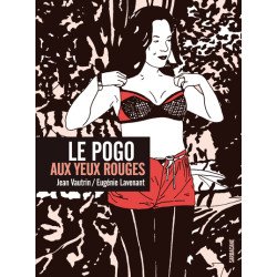 Le pogo aux yeux rouges