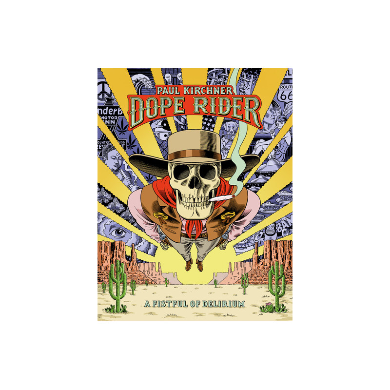 Dope Rider: A Fistful of Delirium (English Edition)