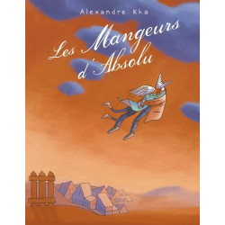 Les mangeurs d'absolu