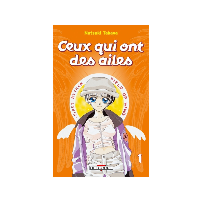 Ceux qui ont des ailes T01