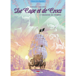 DE CAPE ET DE CROCS T07 -...
