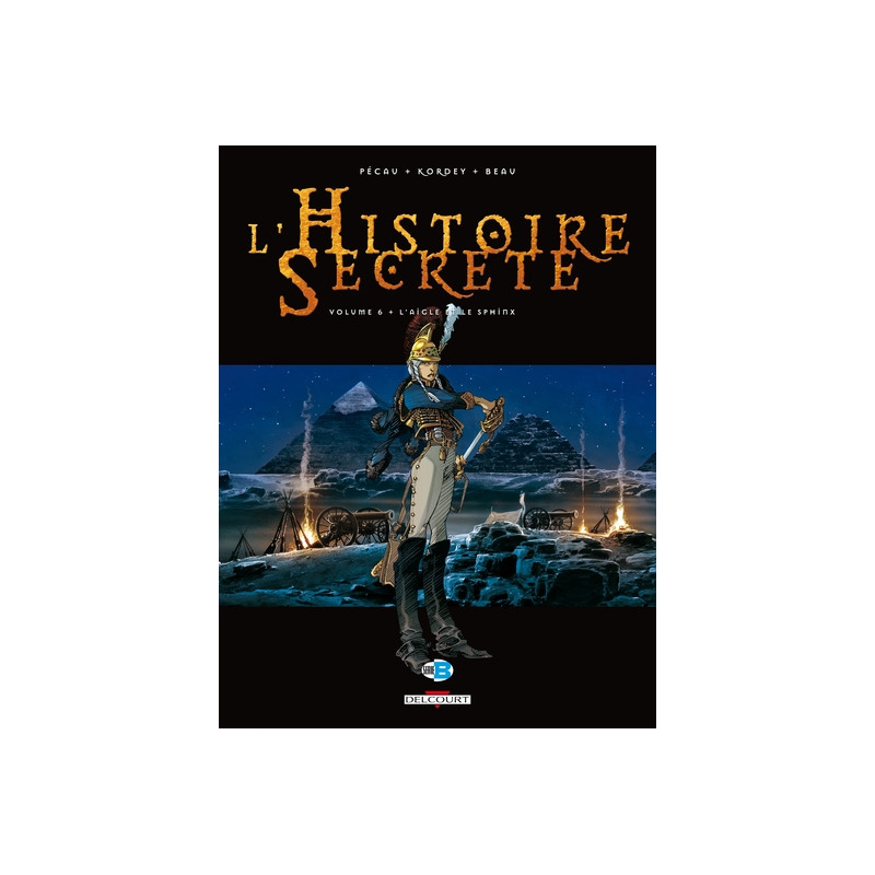 L'Histoire secrète T06 - L'Aigle et le sphinx