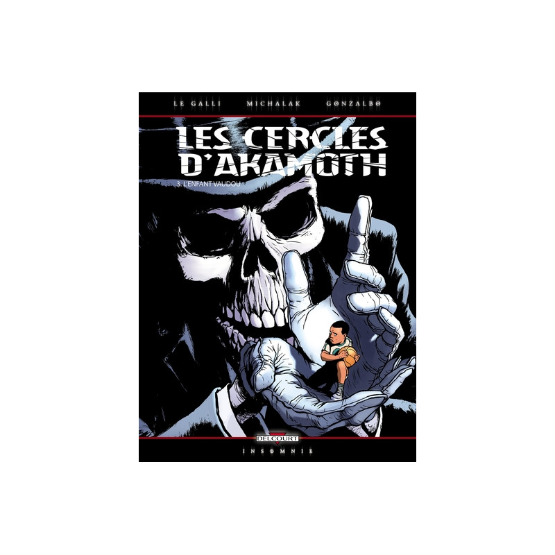 Les Cercles d'Akamoth T03 - L'Enfant vaudou