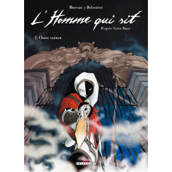 L'Homme qui rit T02 - Chaos...