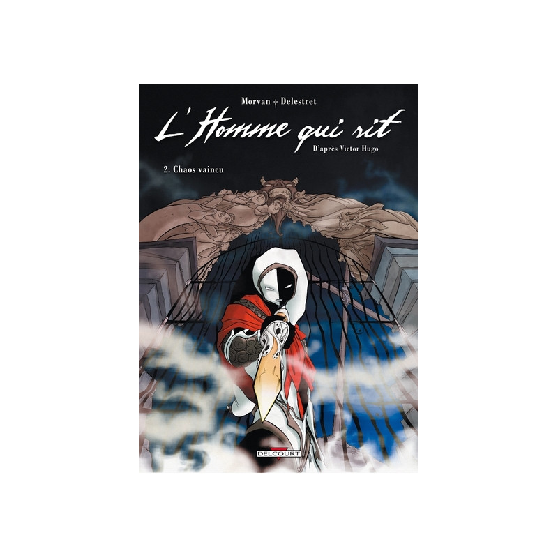 L'Homme qui rit T02 - Chaos vaincu