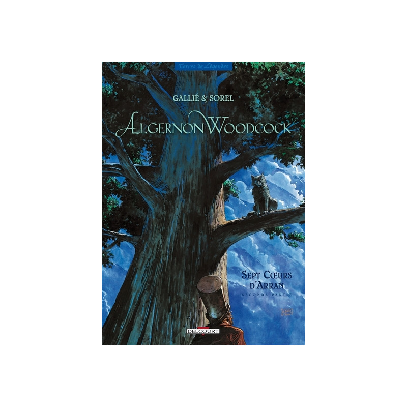 Algernon Woodcock T04 - Sept coeurs d'Arran - Deuxième partie