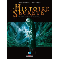 L'Histoire secrète T03 - Le...