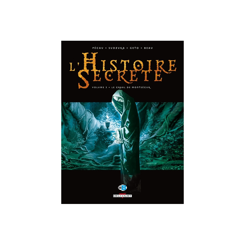 L'Histoire secrète T03 - Le Graal de Montségur
