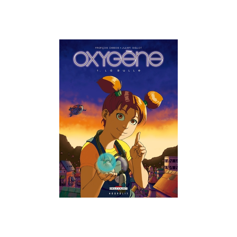 Oxygène T01 La Bulle