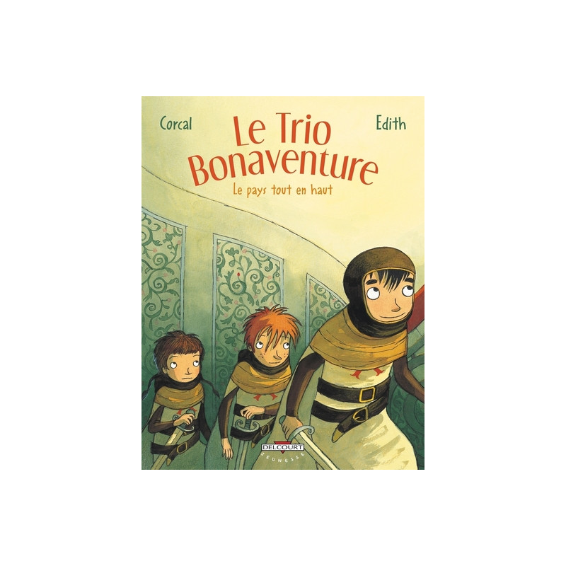 Le Trio Bonaventure T02 Le Pays tout en haut