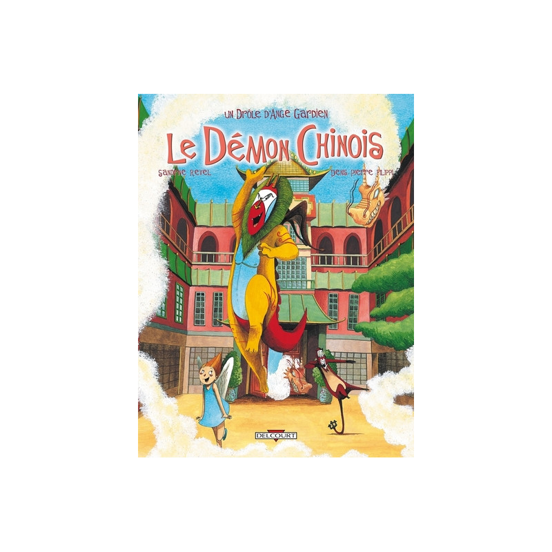 Un drôle d'ange gardien T06 Le Démon chinois