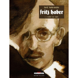 Fritz Haber T01 - L'Esprit...