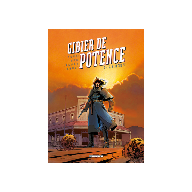 Gibier de potence T03 - Six secrets