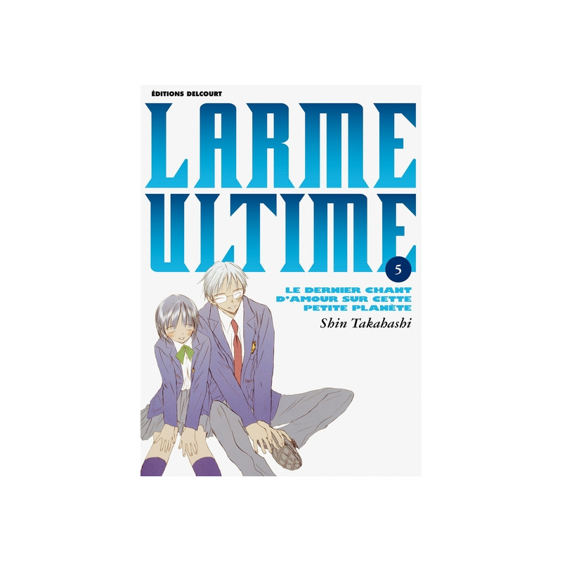 Larme ultime T05