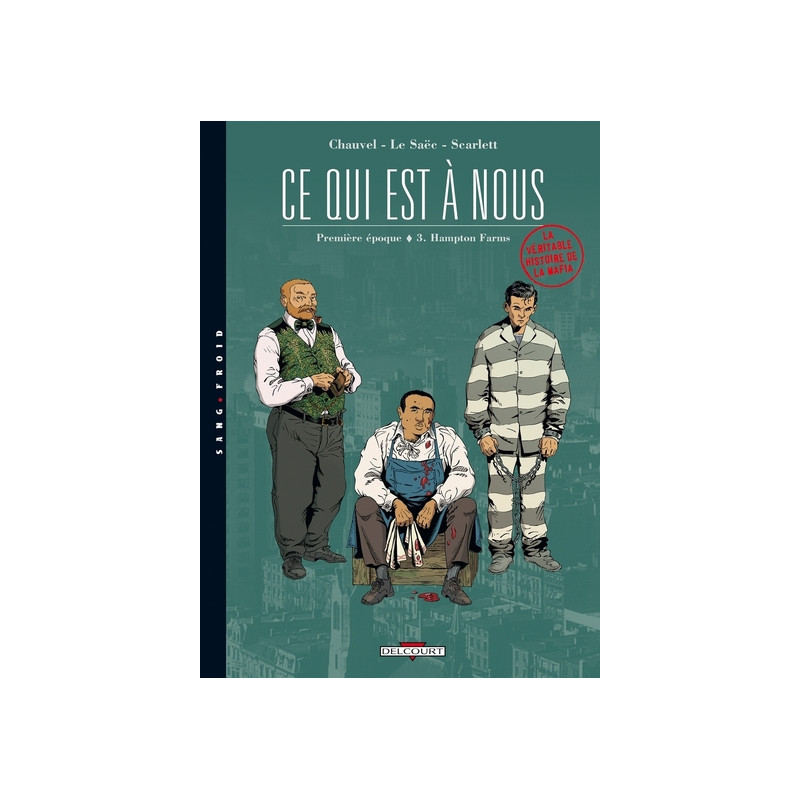 Ce qui est à nous - Première époque T03 Hampton Farms