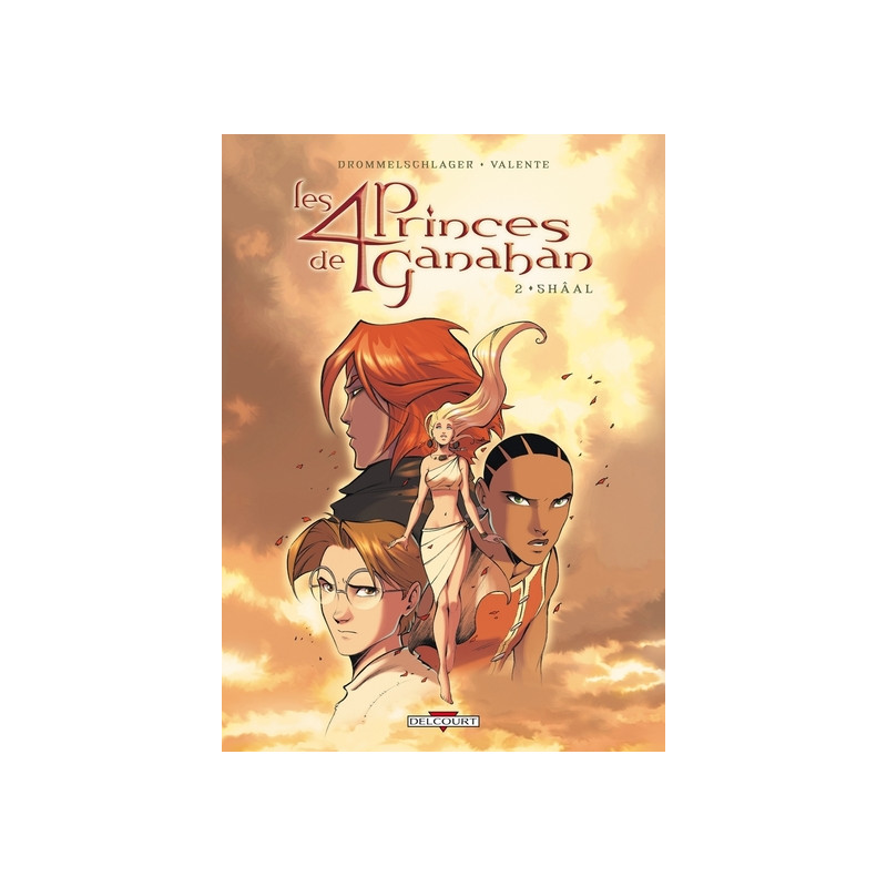 Les Quatre Princes de Ganahan T02 Shâal