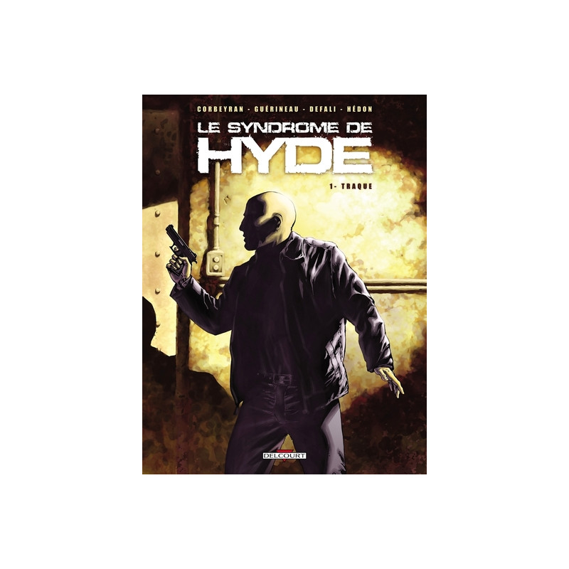 Le Syndrome de Hyde T01 Traque