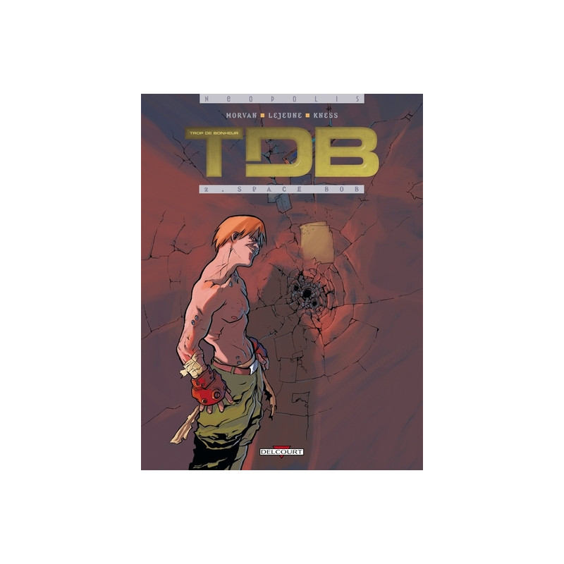 Trop de Bonheur T02 Space Bob