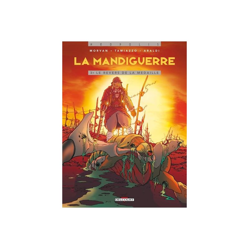 La Mandiguerre T03 - Le Revers de la médaille