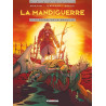 La Mandiguerre T03 - Le Revers de la médaille