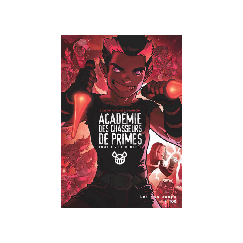 Académie des chasseurs de primes - tome 1 La rentrée