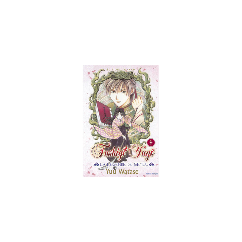 Fushigi Yugi - La Légende de Gembu T01