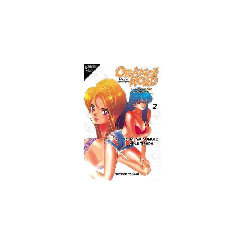 Orange Road - Roman T02