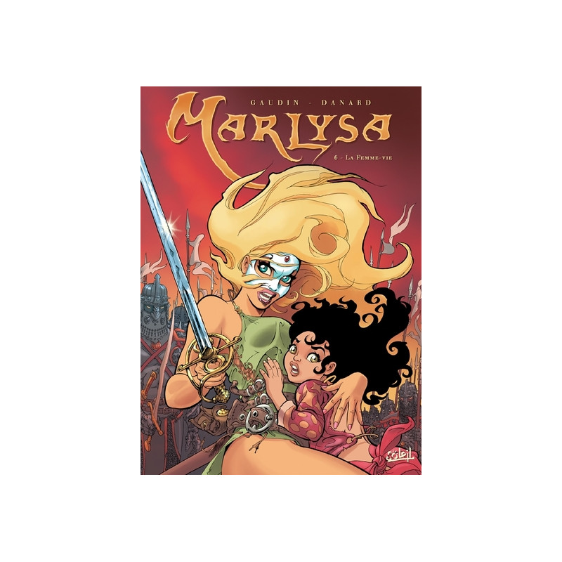 Marlysa T06 - La Femme-Vie