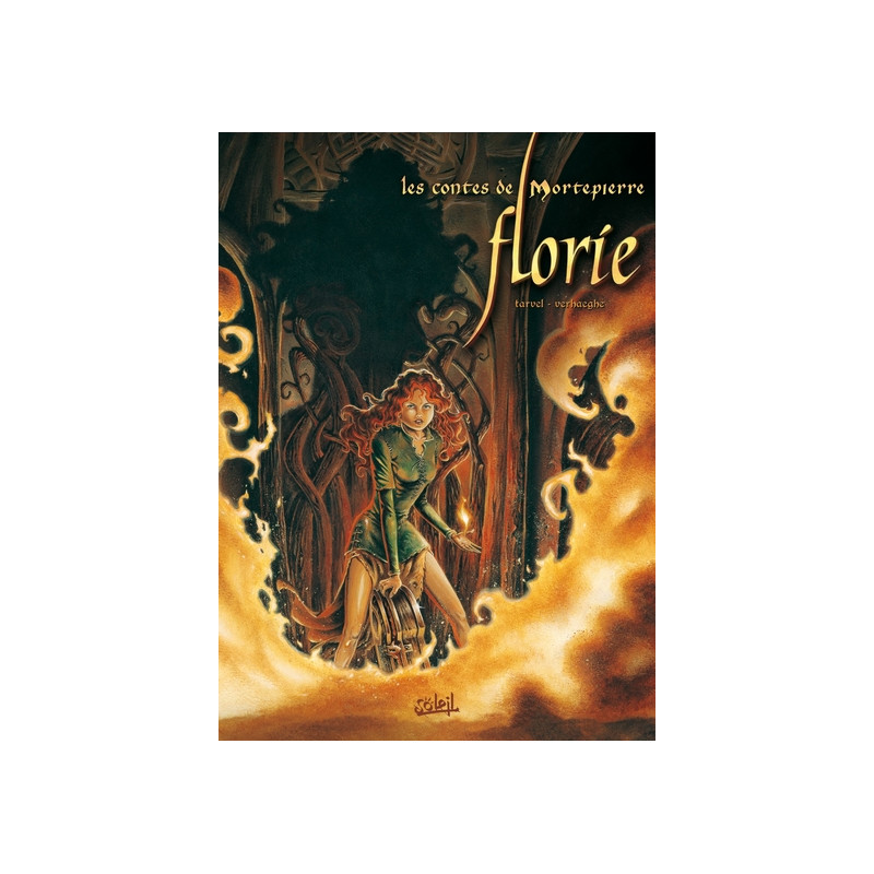Les Contes de Mortepierre T01 - Florie