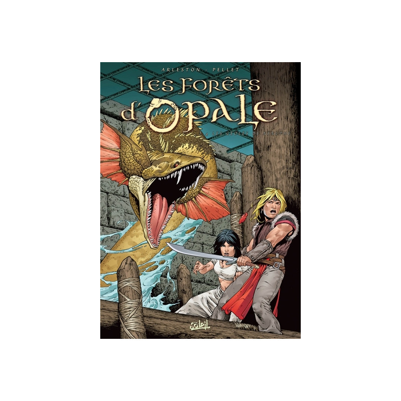 Les Forêts d'Opale T04 - Les Geôles de Nénuphe