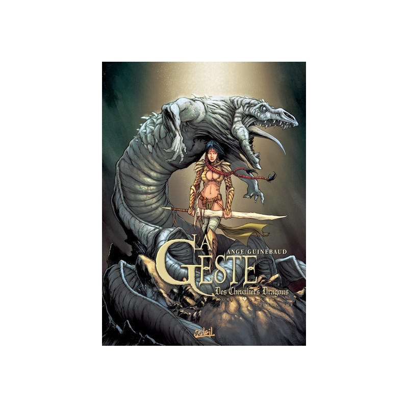 La Geste des Chevaliers Dragons T03 - Le Pays de non-vie