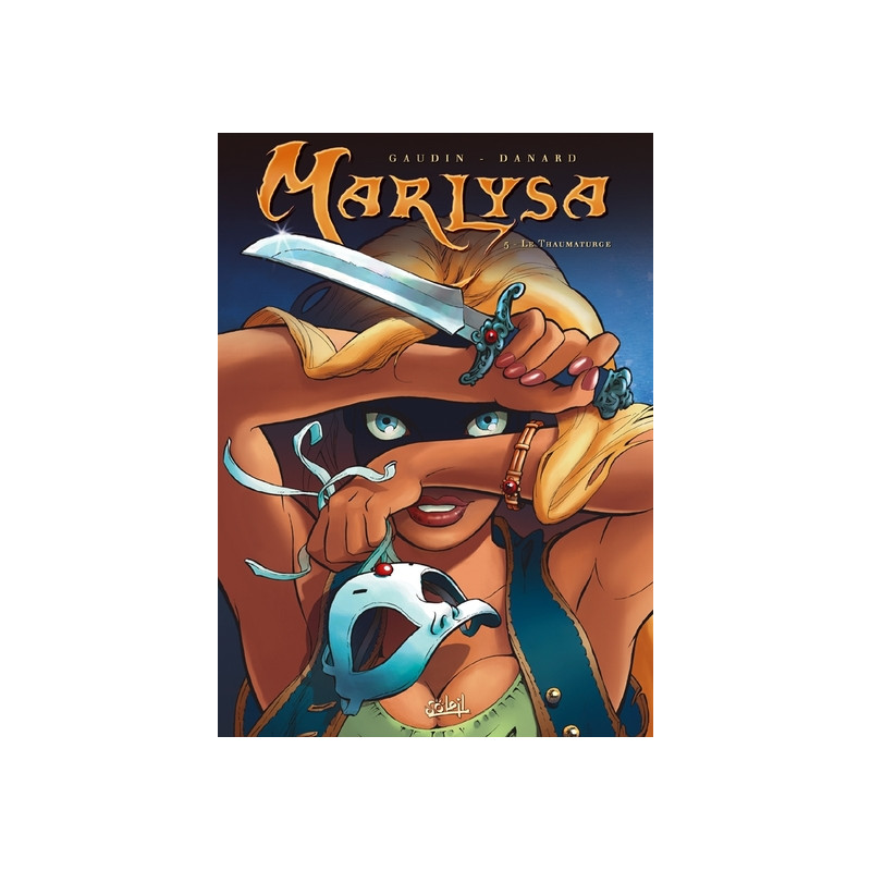 Marlysa T05 - Le Thaumaturge