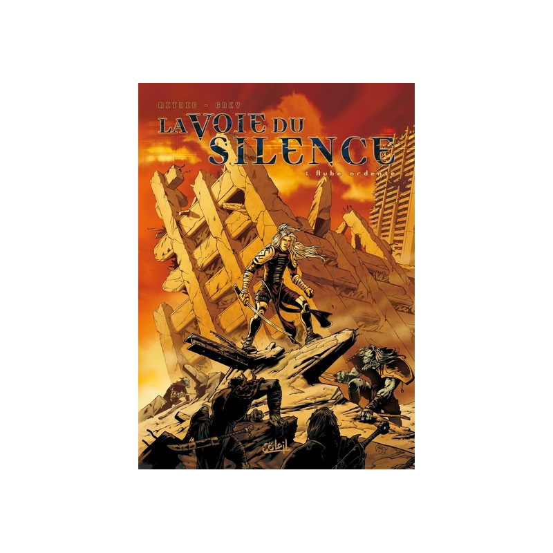 La Voie du silence T01 - Aube ardente