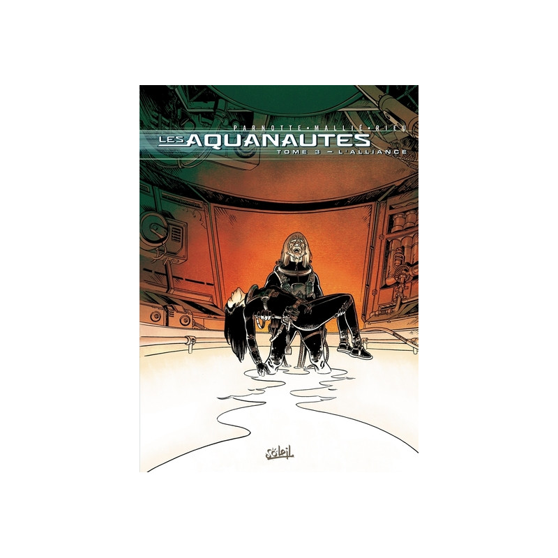 Les Aquanautes T03 - L'Alliance