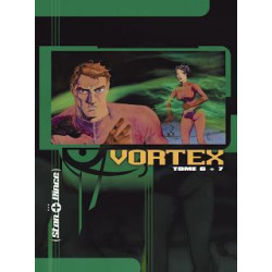 Vortex T. 6 et T. 7