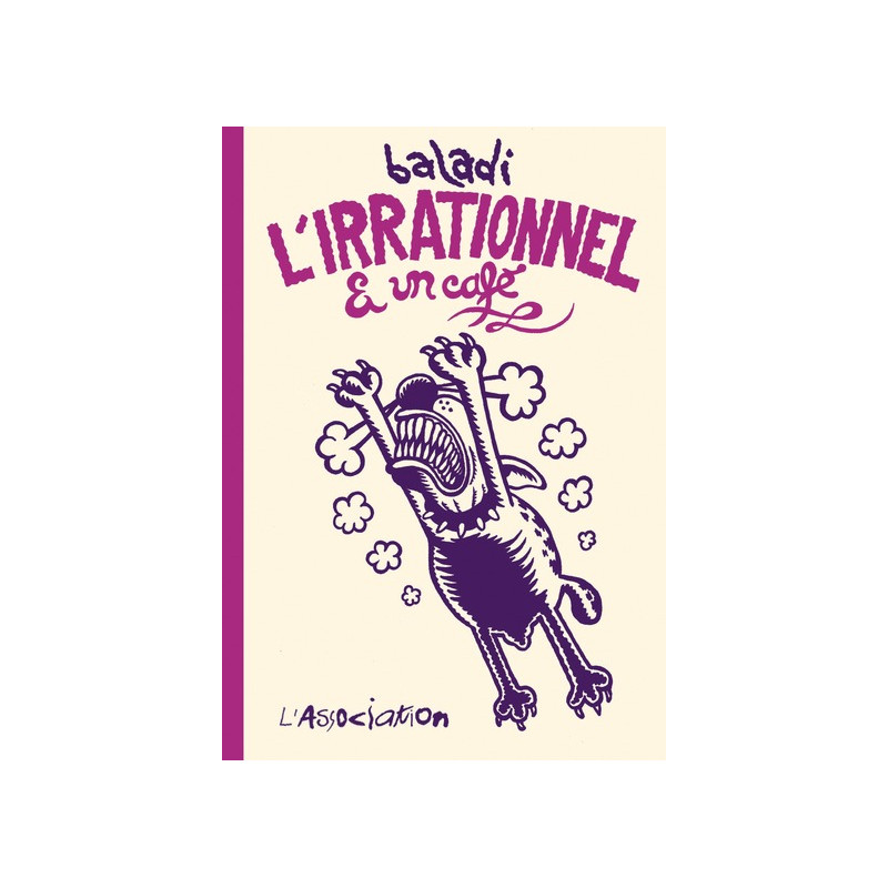 L' Irrationnel et un café - Nouvelle Edition