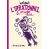 L' Irrationnel et un café - Nouvelle Edition