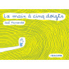 La Main à cinq doigt