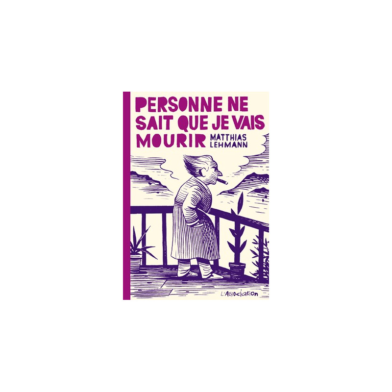 Personne ne sait que je vais mourir