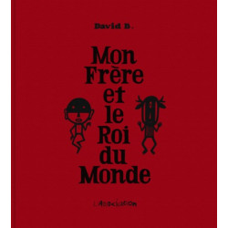 Mon Frère et le Roi du Monde