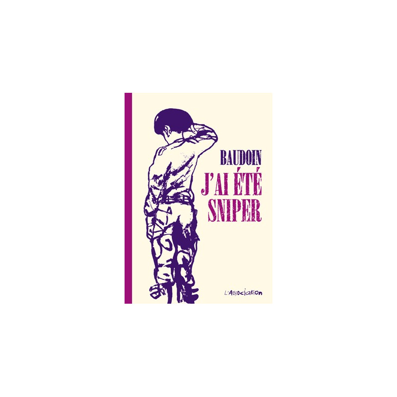 J'ai été sniper