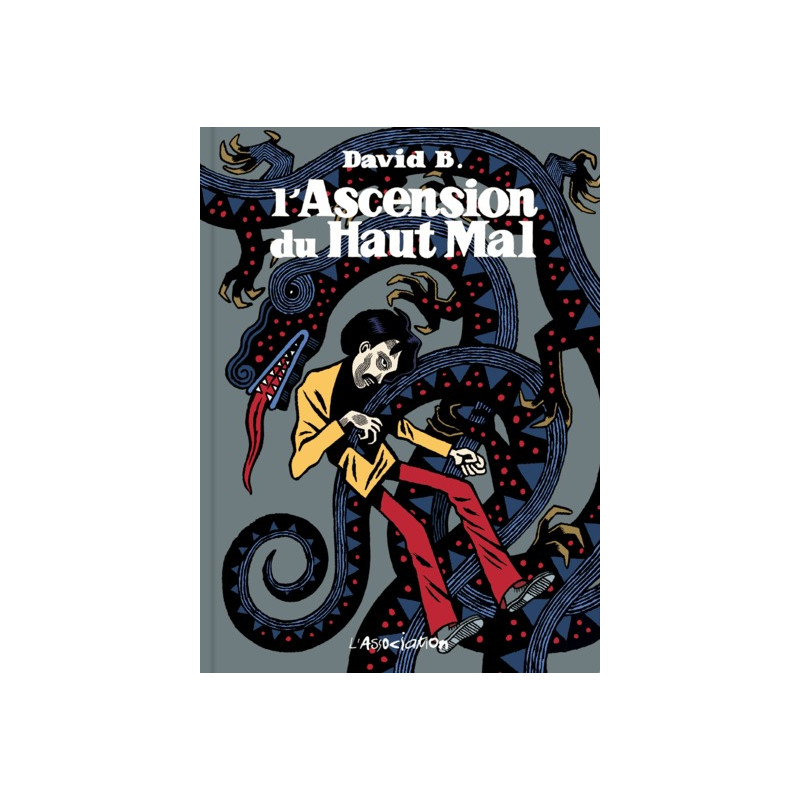 L' Ascension du haut mal  [éd. cartonnée]