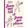 Jean qui rit, Jean qui pleure
