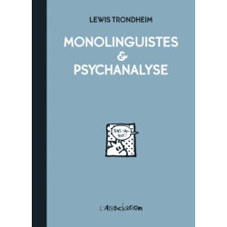 Monolinguistes & Psychanalyse