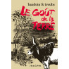 Le Goût de la terre - Ancienne Edition